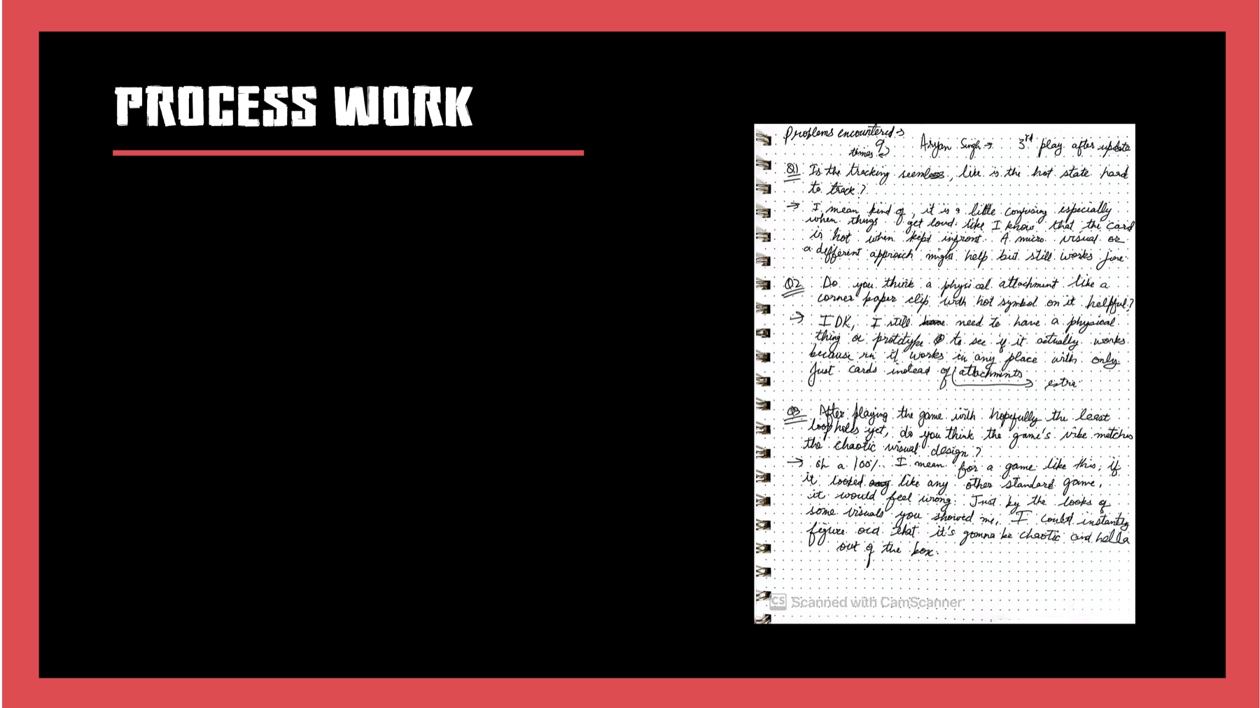 Handwritten playtesting notes - questions and answers on tracking the Hot state and the game's chaotic visual tone